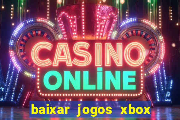 baixar jogos xbox 360 rgh torrent